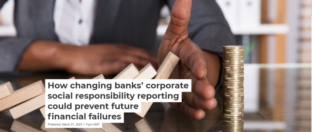 How changing banks’ corporate social responsibility reporting could prevent future financial failures