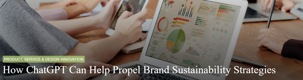 How ChatGPT Can Help Propel Brand Sustainability Strategies